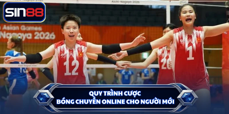 Quy trình cược bóng chuyền online cho người mới
