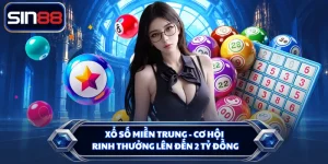 Xổ Số Miền Trung - Cơ Hội Rinh Thưởng Lên Đến 2 Tỷ Đồng